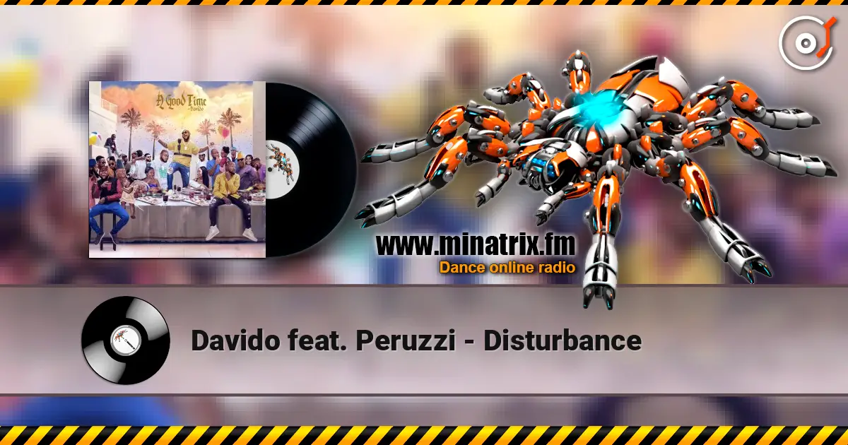 Davido feat. Peruzzi - Disturbance ������� ���������