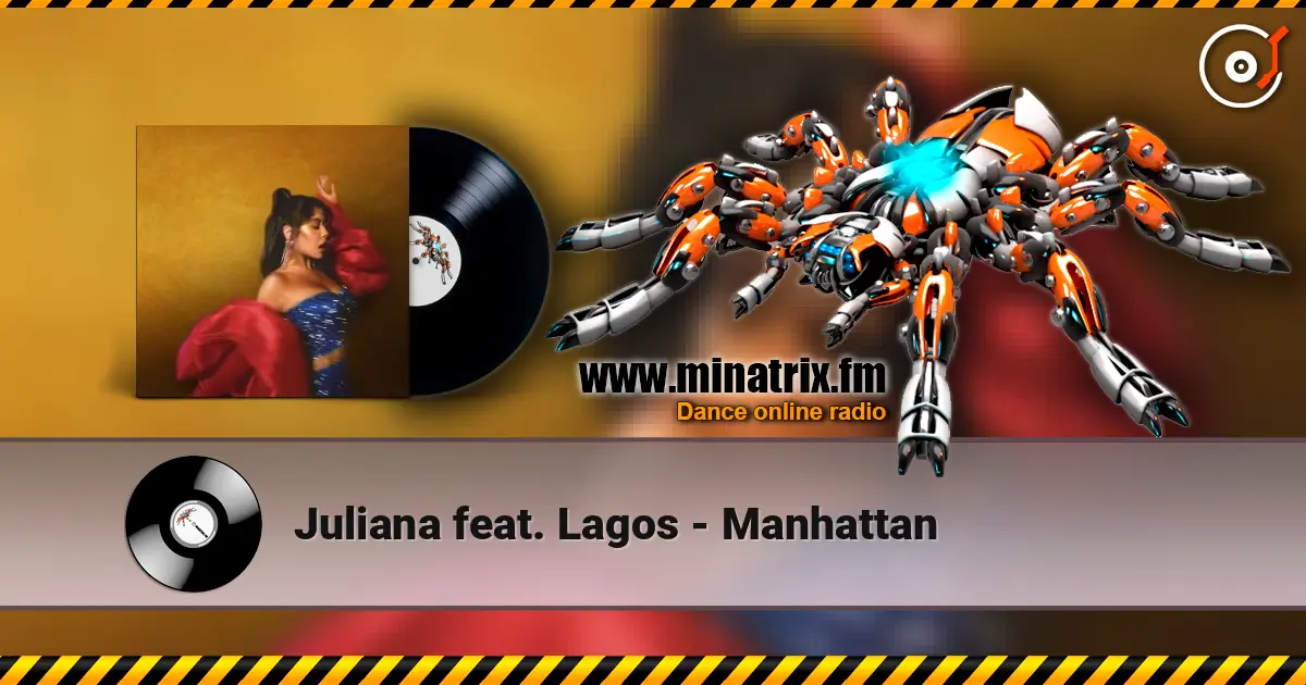 Juliana feat. Lagos - Manhattan ������� ���������