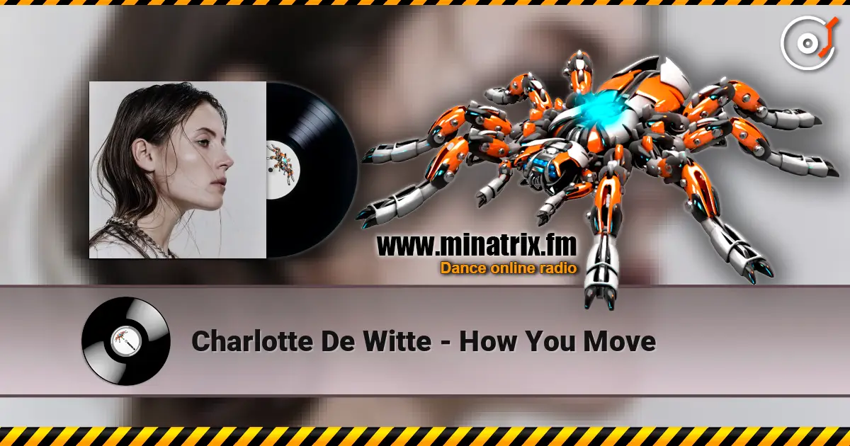 Charlotte De Witte - How You Move ������� ���������