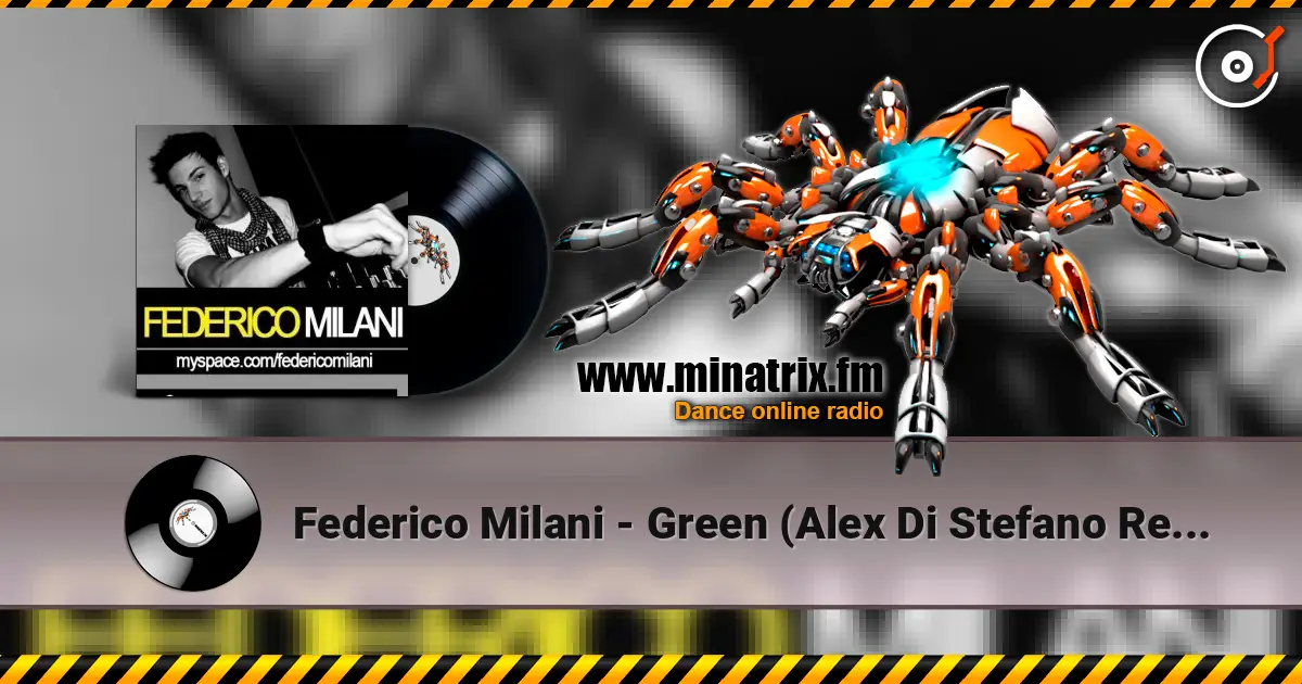 Federico Milani - Green (Alex Di Stefano Remix) слухати онлайн у високій якості | Minatrix.FM