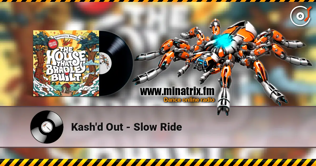 Kash'd Out - Slow Ride ������� ���������