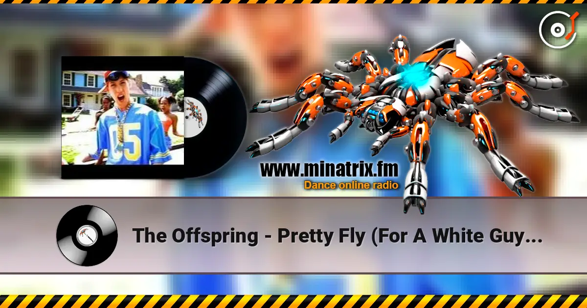 The Offspring - Pretty Fly (For A White Guy) (The Baka Boys Remix) ������� ���������