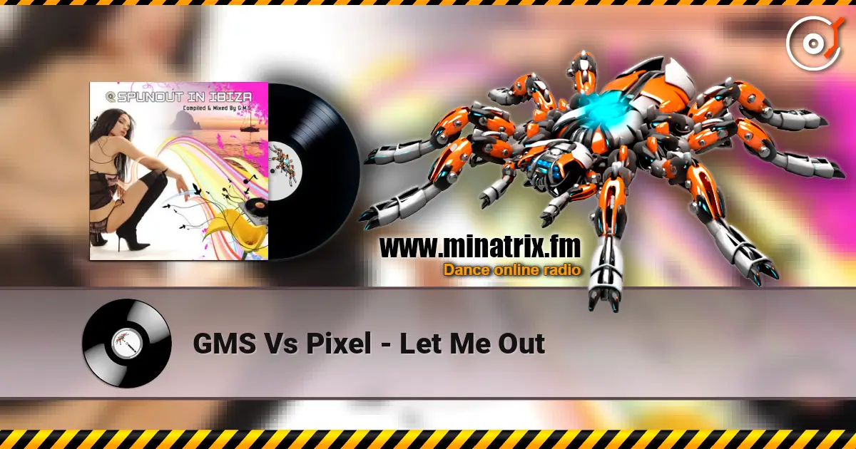 GMS Vs Pixel - Let Me Out слухати онлайн у високій якості | Minatrix.FM