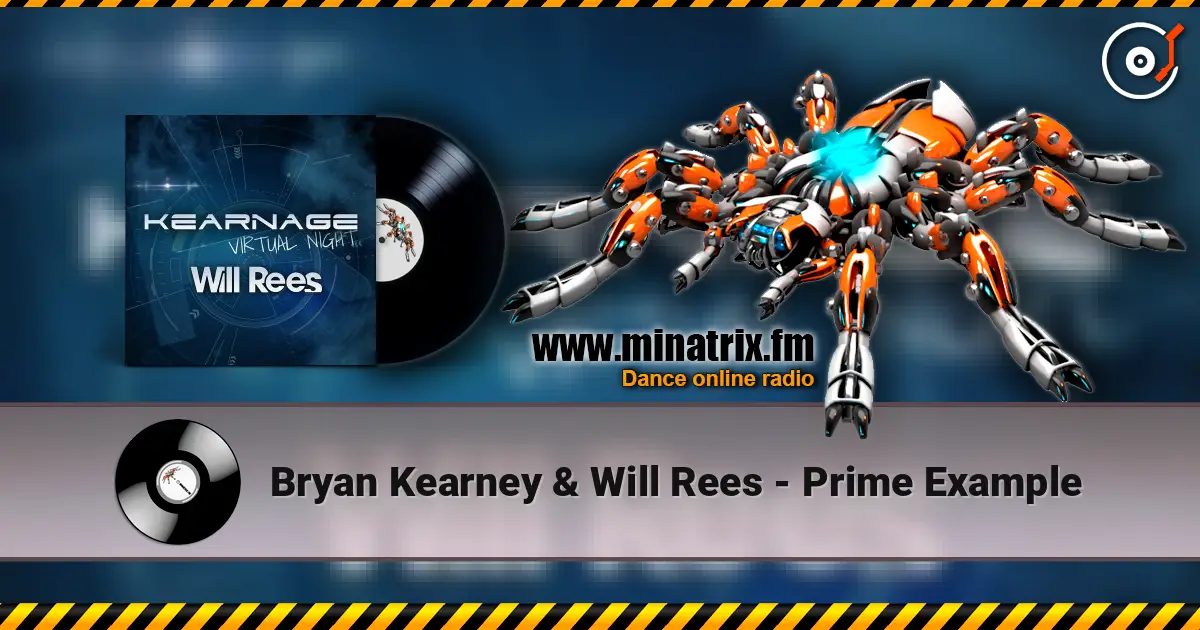 Bryan Kearney & Will Rees - Prime Example слухати онлайн у високій якості | Minatrix.FM