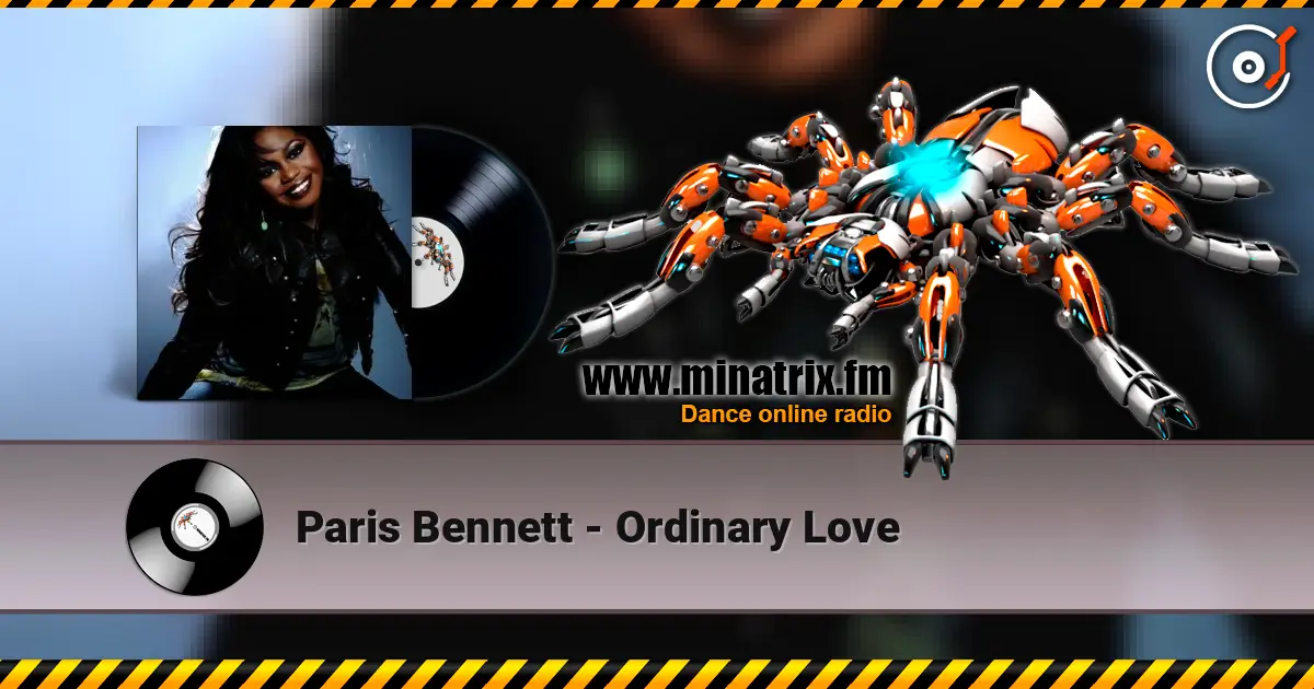 Paris Bennett - Ordinary Love слухати онлайн у високій якості | Minatrix.FM