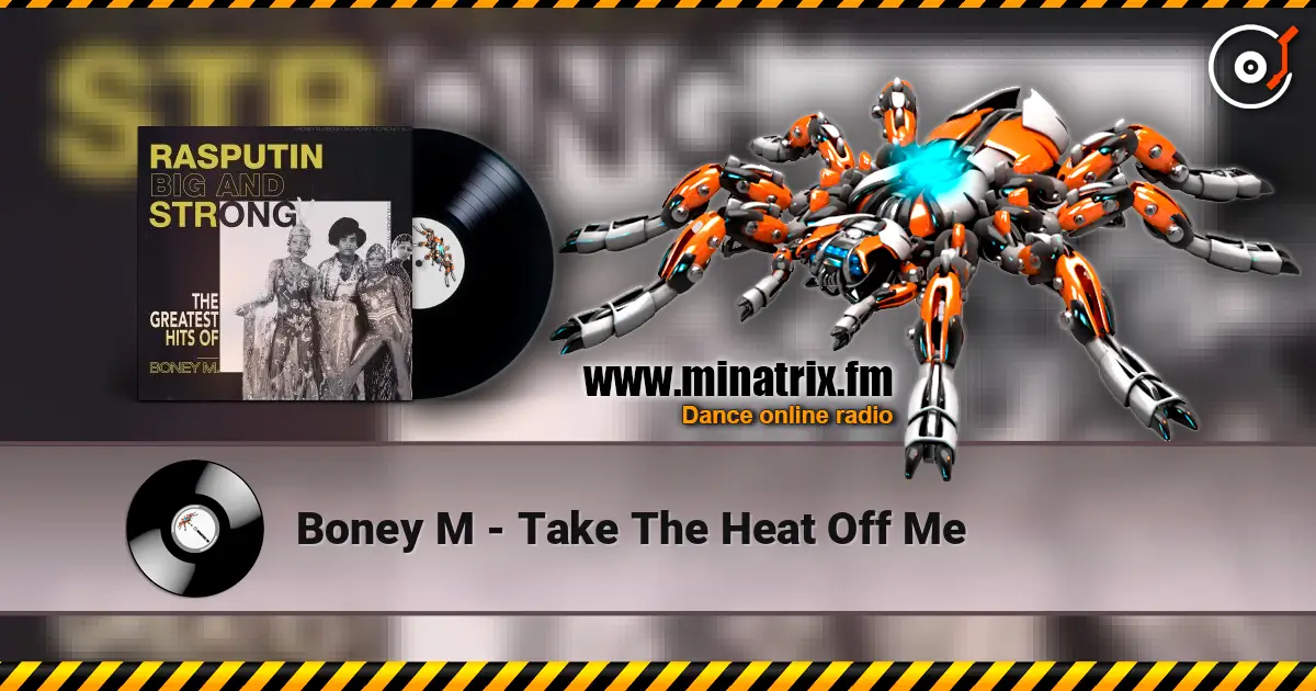 Boney M - Take The Heat Off Me слухати онлайн у високій якості | Minatrix.FM