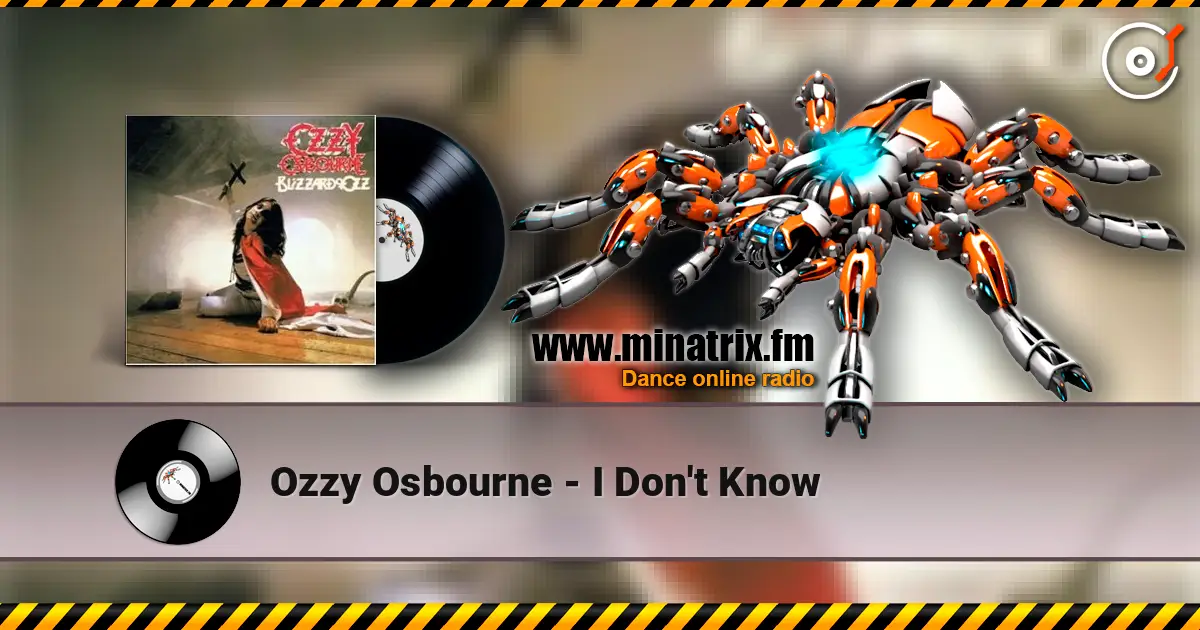 Ozzy Osbourne - I Don't Know слухати онлайн у високій якості | Minatrix.FM