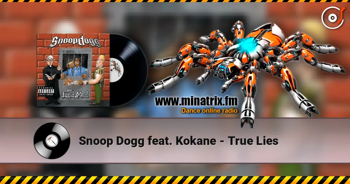 Snoop Dogg feat. Kokane - True Lies ������� ���������