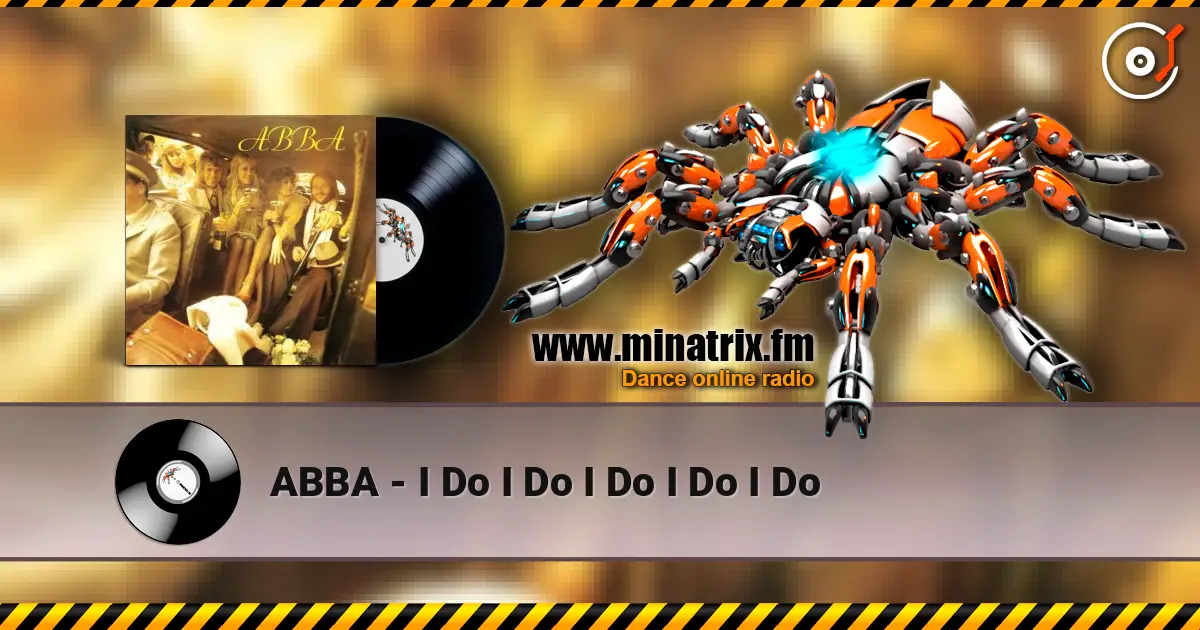 ABBA - I Do I Do I Do I Do I Do ������� ���������