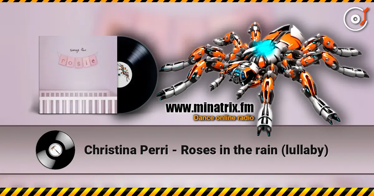 Christina Perri - Roses in the rain (lullaby) слухати онлайн у високій якості | Minatrix.FM