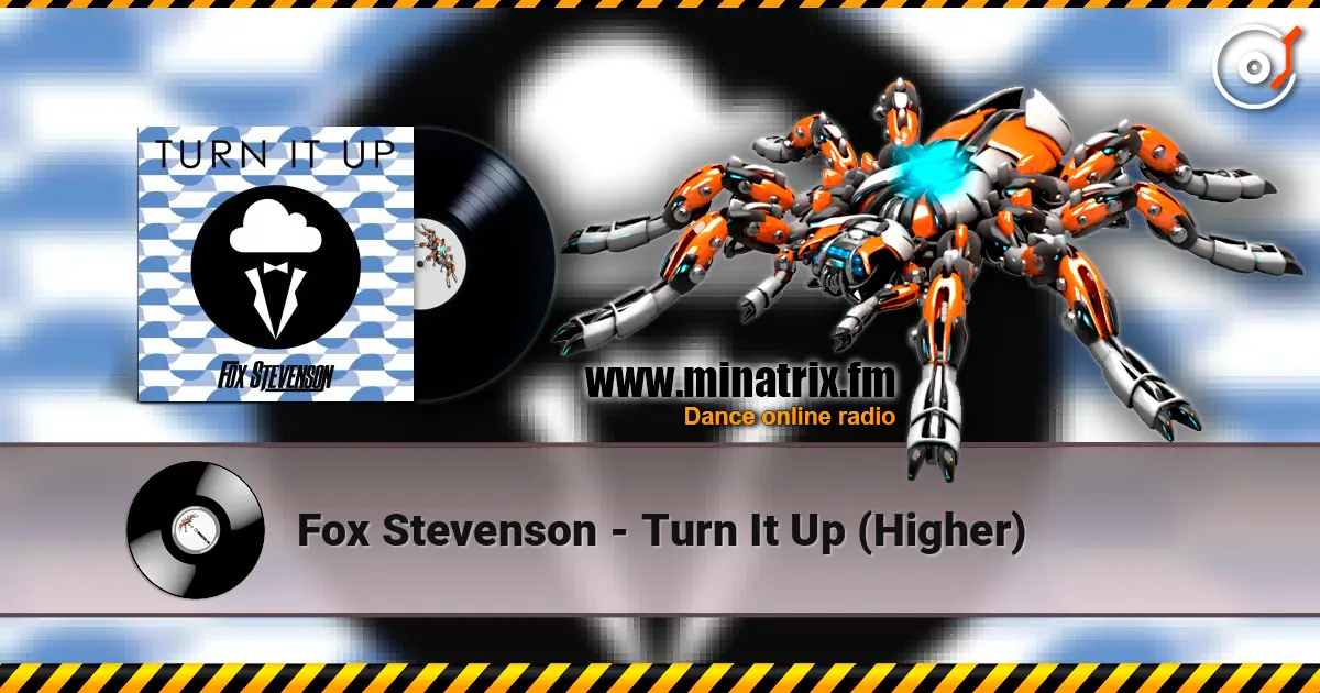 Fox Stevenson - Turn It Up (Higher) ������� ���������