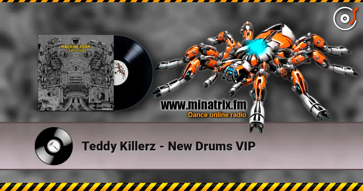 Teddy Killerz - New Drums VIP ������� ���������