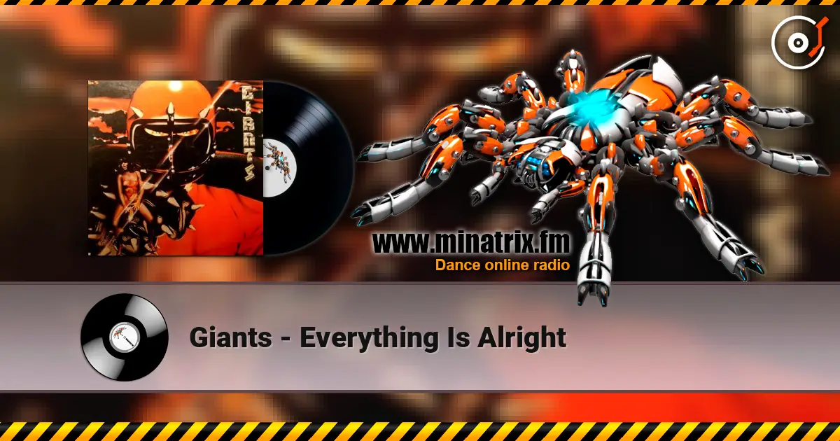 Giants - Everything Is Alright listen online in high quality | Minatrix.FM