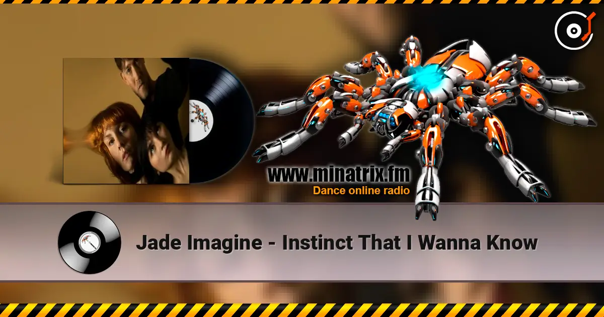 Jade Imagine - Instinct That I Wanna Know ������� ���������