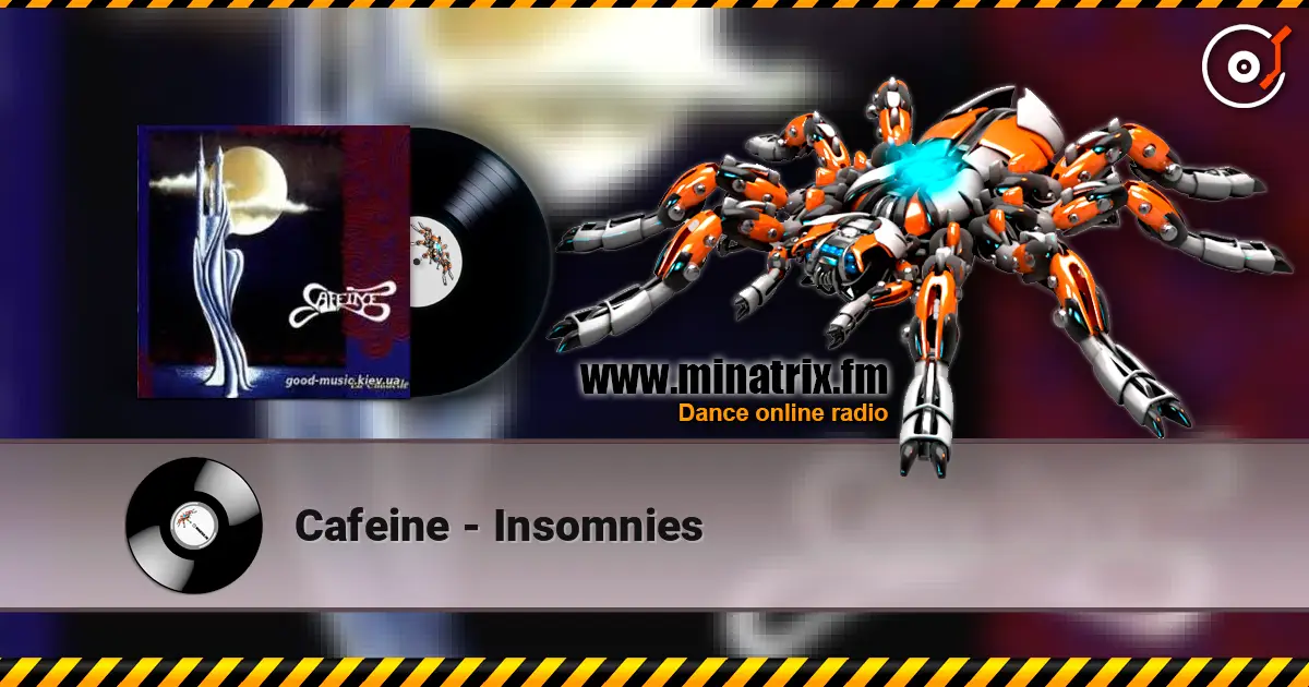 Cafeine - Insomnies слухати онлайн у високій якості | Minatrix.FM