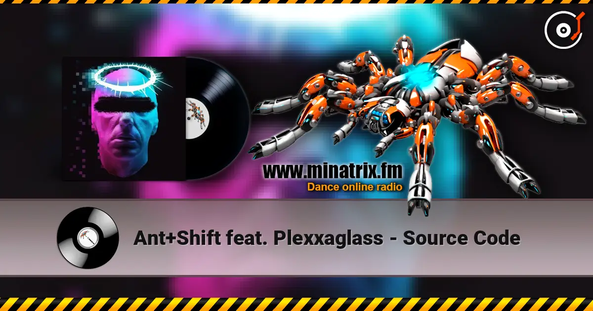 Ant+Shift feat. Plexxaglass - Source Code listen online in high quality | Minatrix.FM