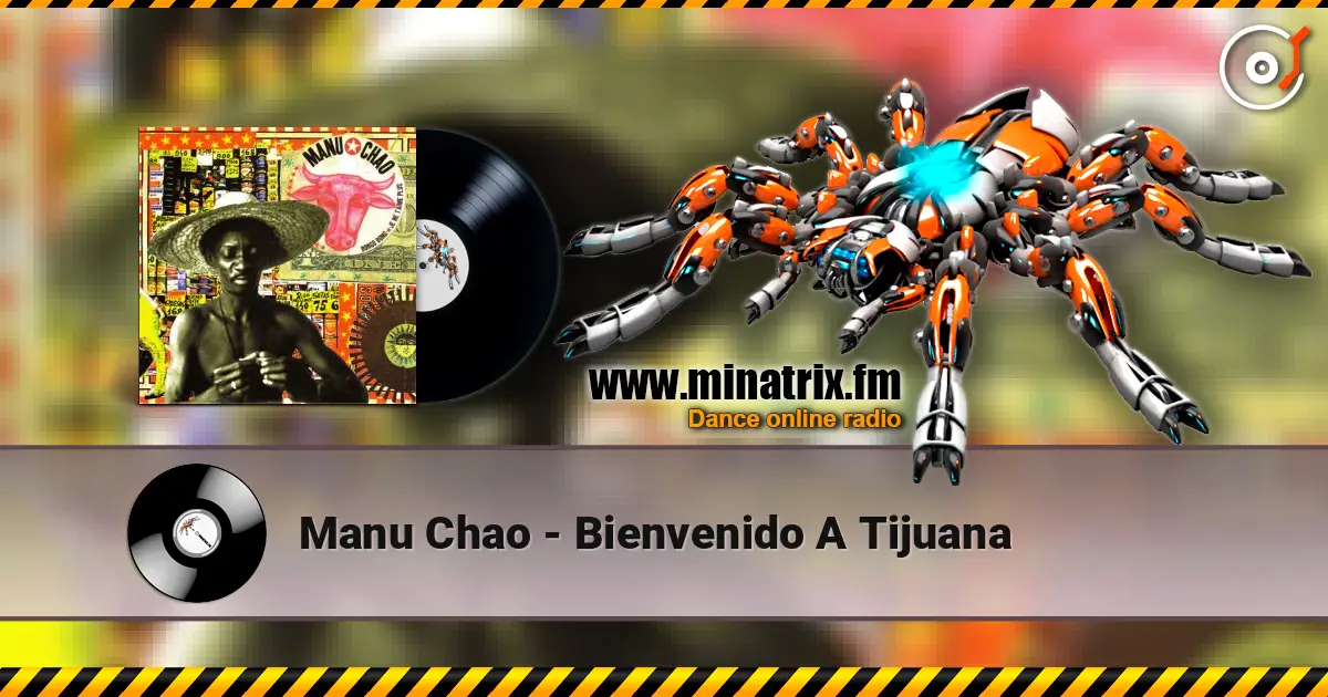 Manu Chao - Bienvenido A Tijuana ������� ���������