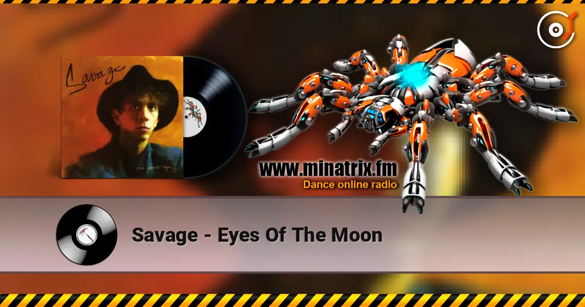 Savage - Eyes Of The Moon listen online in high quality | Minatrix.FM