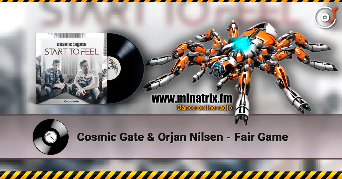 Cosmic Gate & Orjan Nilsen - Fair Game ������� ���������