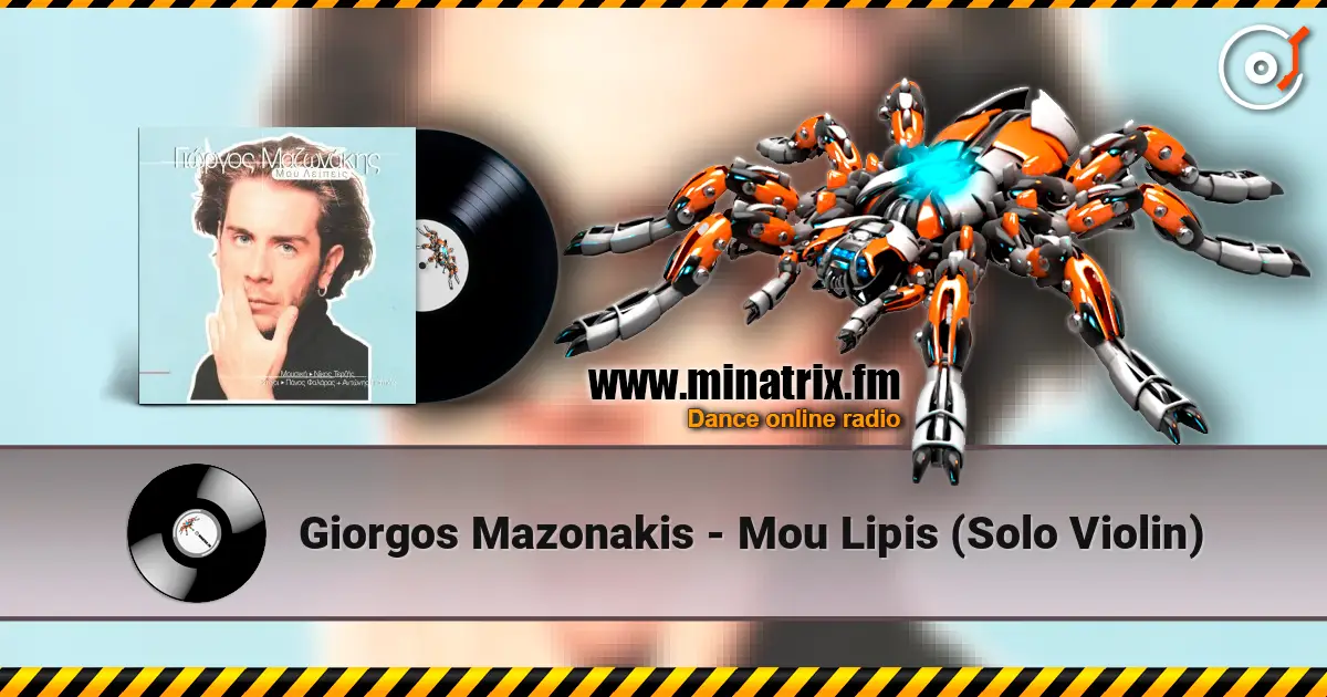 Giorgos Mazonakis - Mou Lipis (Solo Violin) слухати онлайн у високій якості | Minatrix.FM