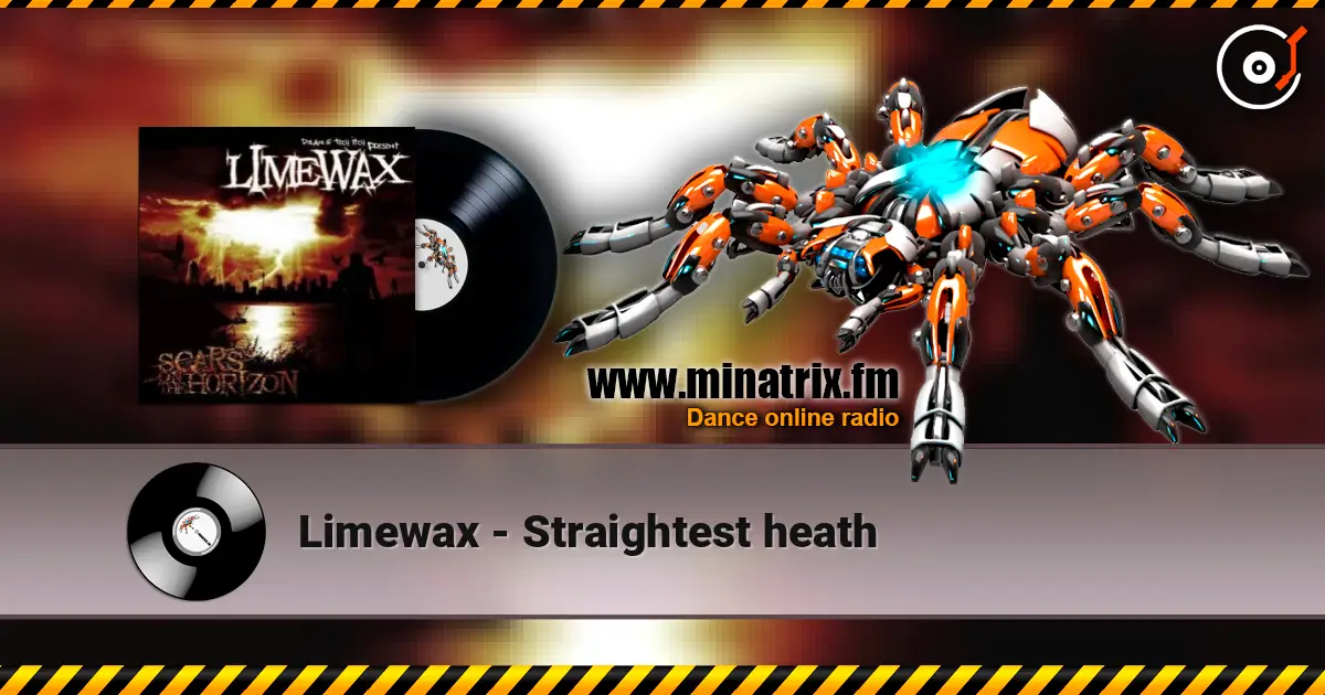 Limewax - Straightest heath слухати онлайн у високій якості | Minatrix.FM