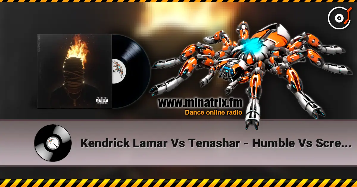 Kendrick Lamar Vs Tenashar - Humble Vs Scream And Shout слухати онлайн у високій якості | Minatrix.FM