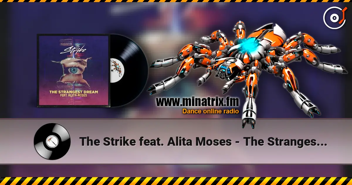 The Strike feat. Alita Moses - The Strangest Dream ������� ���������