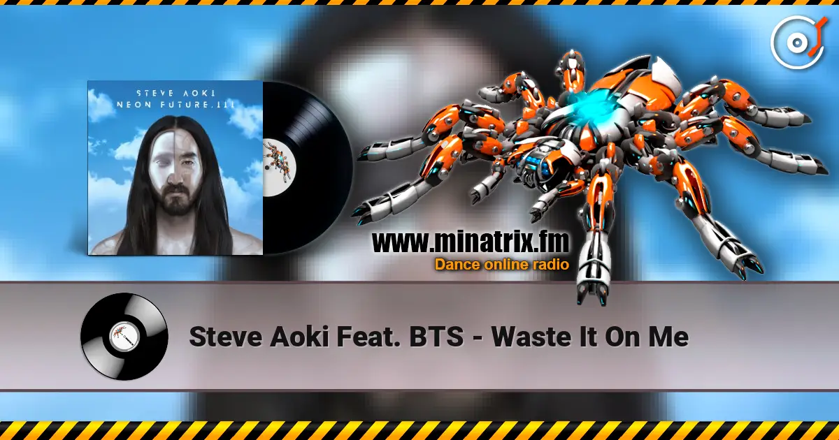 Steve Aoki Feat. BTS - Waste It On Me ������� ���������