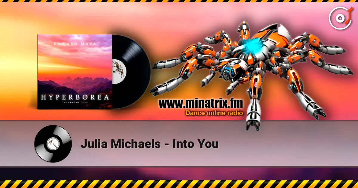 Julia Michaels - Into You слухати онлайн у високій якості | Minatrix.FM