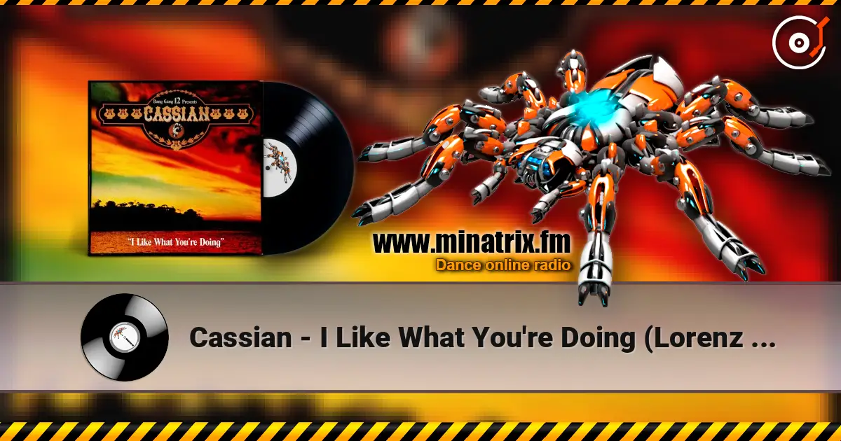 Cassian - I Like What You're Doing (Lorenz Rhodes Dangerous Mix) ������� ���������