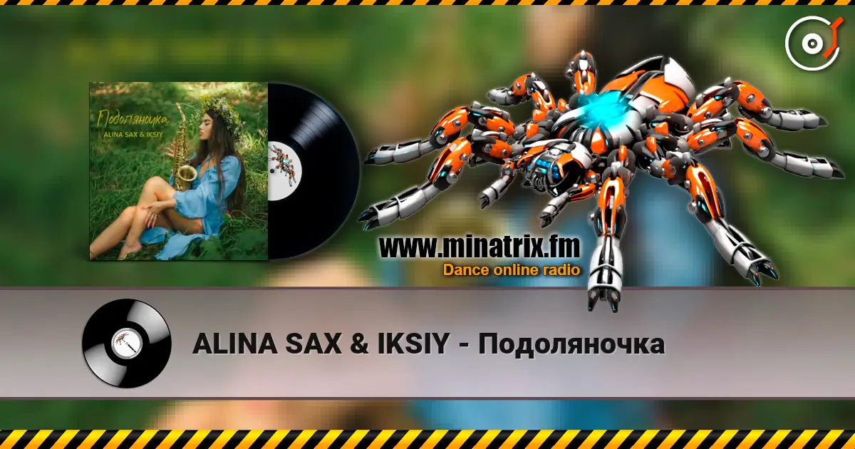 ALINA SAX & IKSIY - Подоляночка слухати онлайн у високій якості | Minatrix.FM