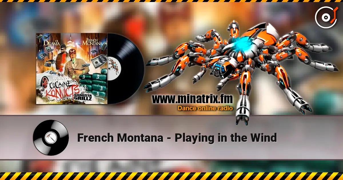 French Montana - Playing in the Wind listen online in high quality | Minatrix.FM