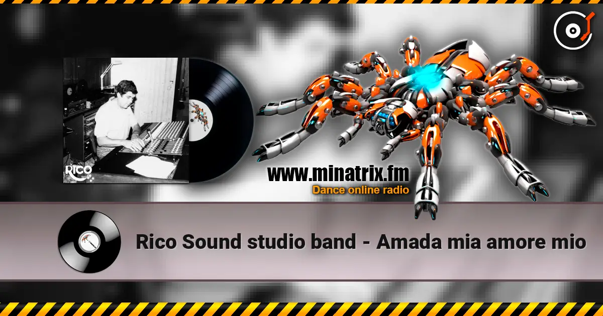 Rico Sound studio band - Amada mia amore mio слухати онлайн у високій якості | Minatrix.FM