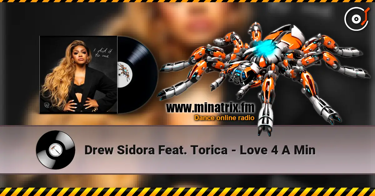 Drew Sidora Feat. Torica - Love 4 A Min ������� ���������