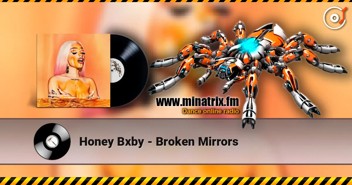 Honey Bxby - Broken Mirrors ������� ���������