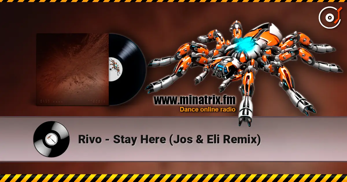 Rivo - Stay Here (Jos & Eli Remix) слухати онлайн у високій якості | Minatrix.FM