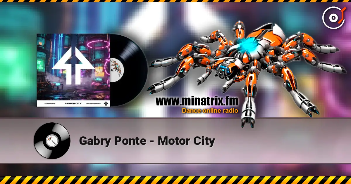 Gabry Ponte - Motor City слухати онлайн у високій якості | Minatrix.FM