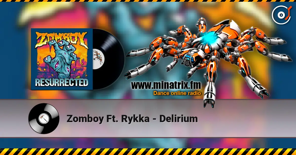 Zomboy Ft. Rykka - Delirium listen online in high quality | Minatrix.FM