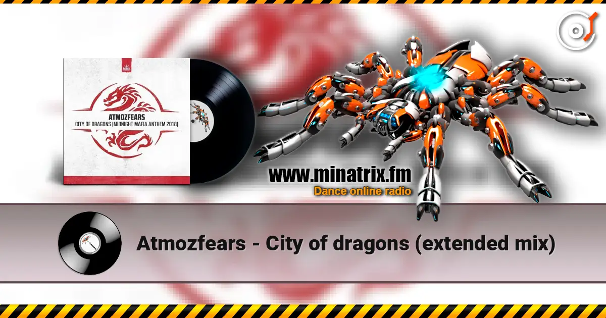 Atmozfears - City of dragons (extended mix) ������� ���������