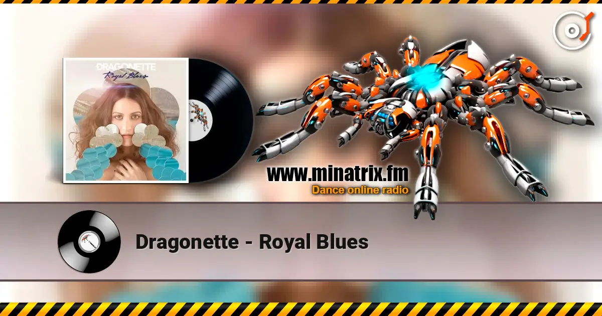 Dragonette - Royal Blues listen online in high quality | Minatrix.FM