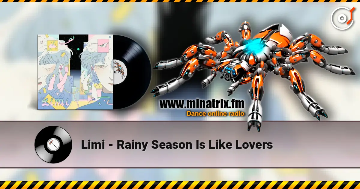 Limi - Rainy Season Is Like Lovers ������� ���������
