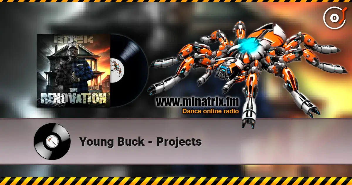 Young Buck - Projects ������� ���������