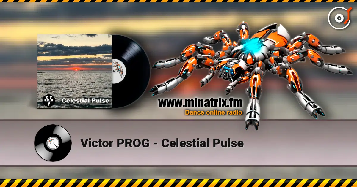 Victor PROG - Celestial Pulse слухати онлайн у високій якості | Minatrix.FM