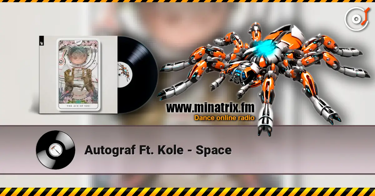 Autograf Ft. Kole - Space listen online in high quality | Minatrix.FM