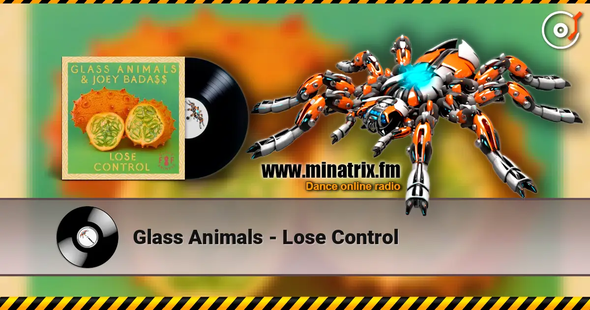 Glass Animals - Lose Control ������� ���������