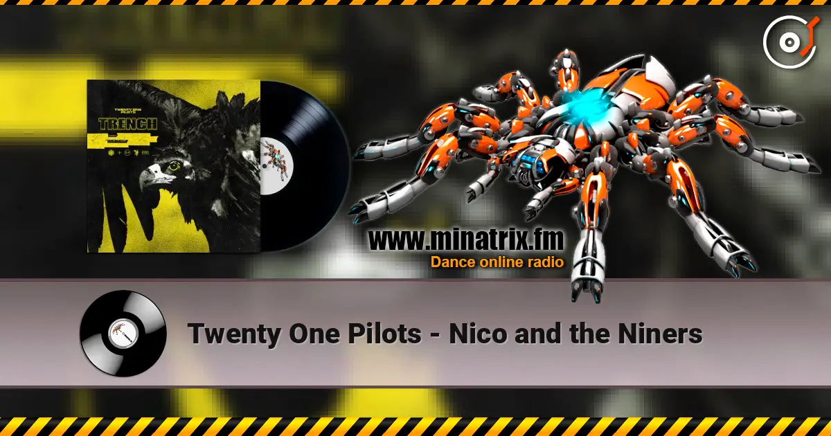 Twenty One Pilots - Nico and the Niners ������� ���������