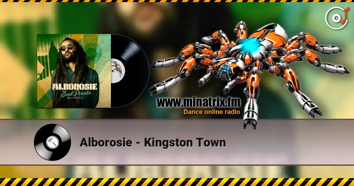 Alborosie - Kingston Town слухати онлайн у високій якості | Minatrix.FM
