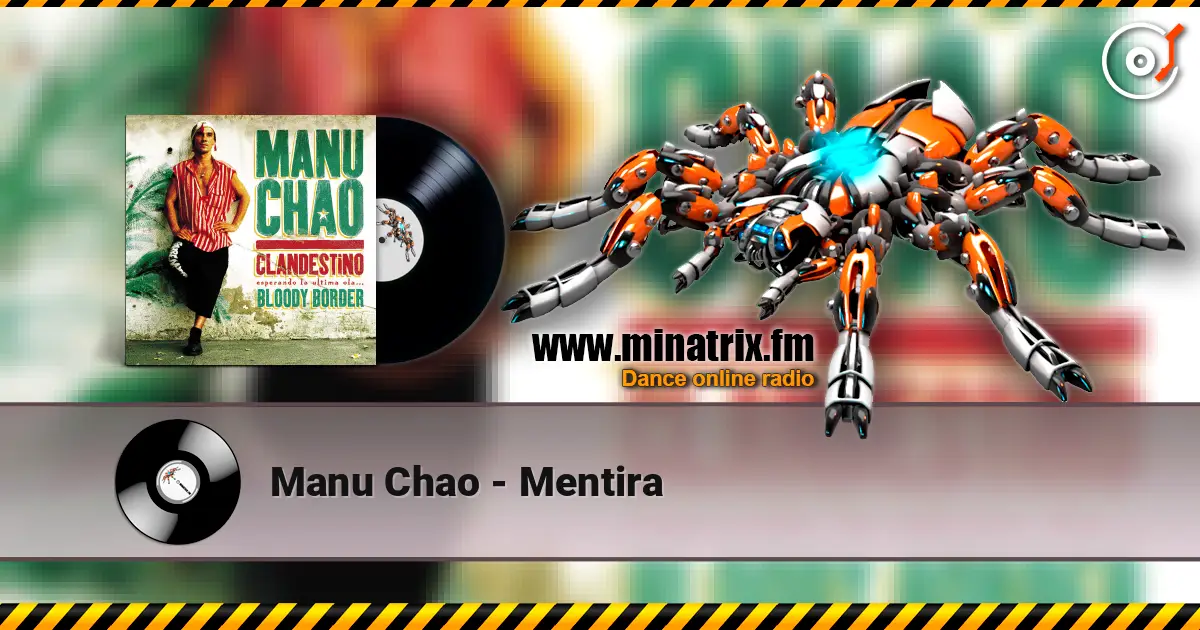 Manu Chao - Mentira слухати онлайн у високій якості | Minatrix.FM