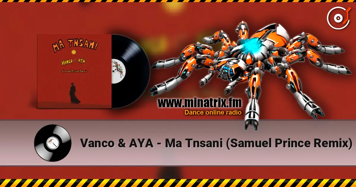 Vanco & AYA - Ma Tnsani (Samuel Prince Remix) ������� ���������