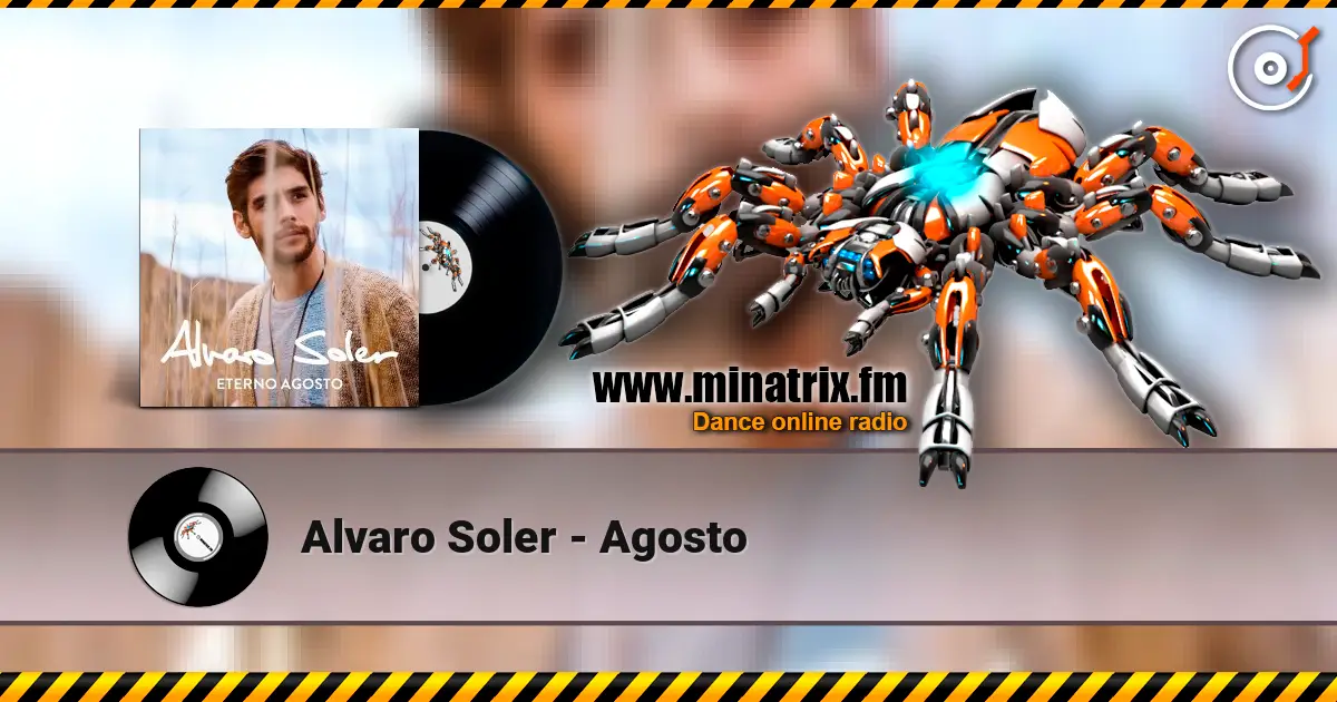 Alvaro Soler - Agosto listen online in high quality | Minatrix.FM